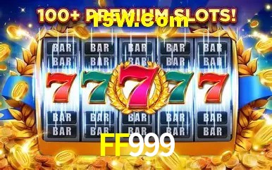 FF999 - cassino ao vivo